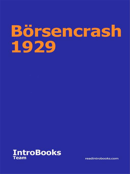 Title details for Börsencrash 1929 by IntroBooks Team - Available